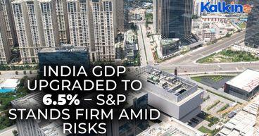 India GDP Forecast Upgrade  S&P Raises Growth to 6 5% Despite Global Risks
