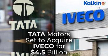 Tata Motors Set to Acquire Iveco for $4 5 Billion—A Game Changer for Global Trucking?