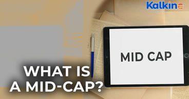 What is a mid cap?