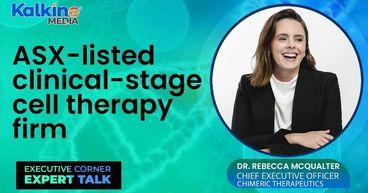 Dr Rebecca Mcqualter Discusses Chimeric Therapeutics' Asx Chm Cancer Cell Therapy Advances