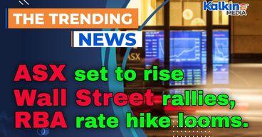 ASX set to rise as Wall Street rallies, RBA rate hike looms
