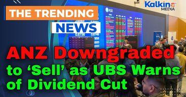 ANZ Downgraded to ‘Sell’ as UBS Warns of Dividend Cut
