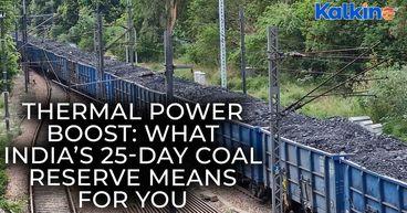 Power Security First  India Hits All Time High Coal Stock for Thermal Plants