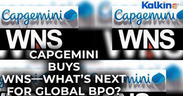 Capgemini’s $3 3 Billion Bet on AI  Why It Acquired WNS