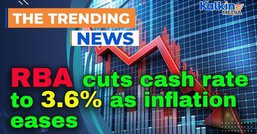 RBA cuts cash rate to 3.6% as inflation eases