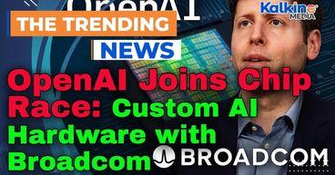 OpenAI Joins Chip Race: Custom AI Hardware with Broadcom