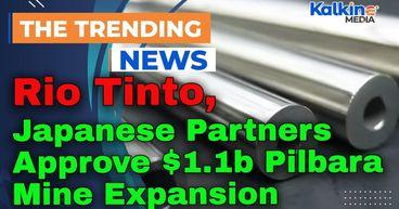 Rio Tinto, Japanese Partners Approve $1.1b Pilbara Mine Expansion