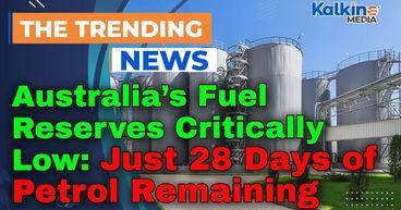 Australia’s Fuel Reserves Critically Low: Just 28 Days of Petrol Remaining
