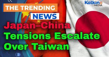 Japan–China Tensions Escalate Over Taiwan as Trump’s Policies Reshape Regional Power Balance