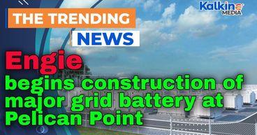 Engie begins construction of major grid battery at Pelican Point