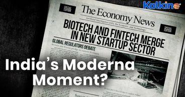 Biotech Innovation – Can India Build Its Own Moderna?