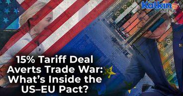 Us–Eu Trade Deal Sealed! 15% Tariffs Replace 50% Threats