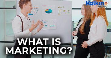 What Is Marketing?