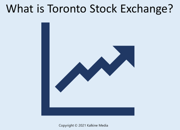 Toronto Stock Exchange (TSX) Definition & Meaning in Stock Market with