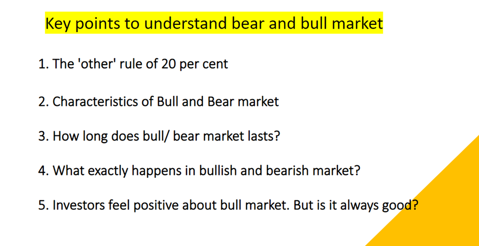 Key point to understand bear and bull market
