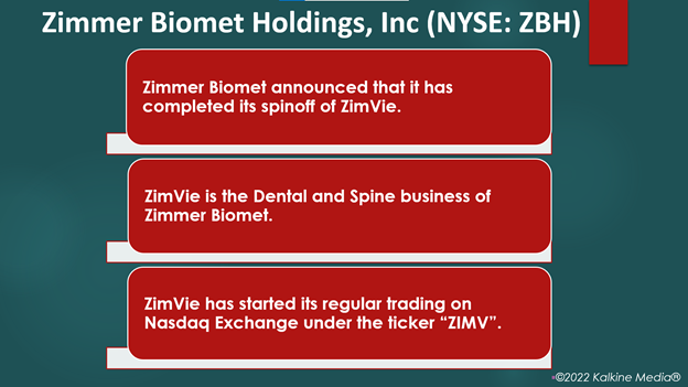 Zimmer Biomet completed spinoff of ZimVie