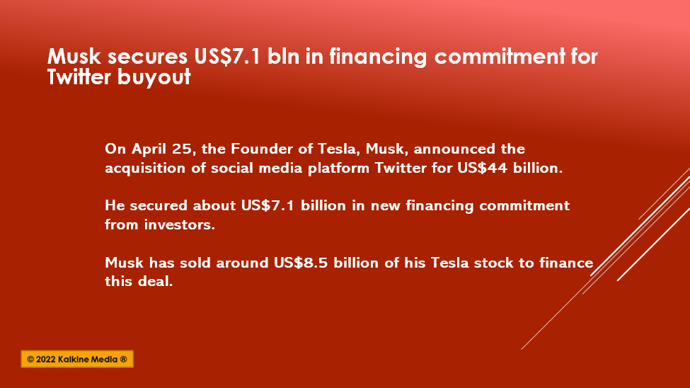 Elon Musk secures US$7.1 bn in financing commitment for Twitter buyout