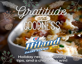 Hiland Dairy Announces Gratitude and Goodness Holiday Promotion
