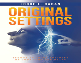 Transform Your Life with Jorge Caban's Latest Book: