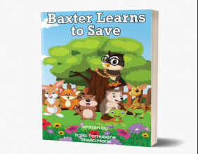 New Children’s Book *Baxter Learns to Save* Addresses the Critical Gap in Financial Literacy Education