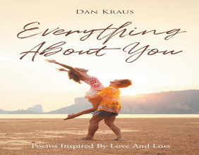 Everything About You: A Powerful New Poetry Collection Explores Love, Heartbreak, and Healing