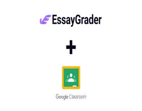 EssayGrader.ai launched version 2.1: Empowering Teachers worldwide with seamless Google Classroom integration