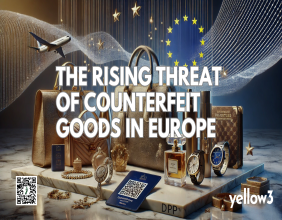 The Rising Threat of Counterfeit Goods in Europe and How Digital Product Passports Can Help