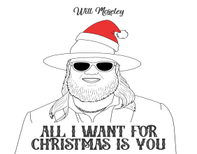 American Idol Finalist Will Moseley Releases Holiday Single 'All I Want for Christmas Is You'