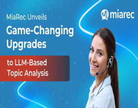 MiaRec Unveils Game-Changing Upgrades to LLM-Based Topic Analysis