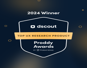Dscout Honored as 2024 Proddy Award Winner in UX Research by Product School