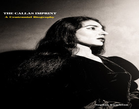 What the Upcoming Angelina Jolie Biopic Gets Wrong About Maria Callas: Biographer Weighs In