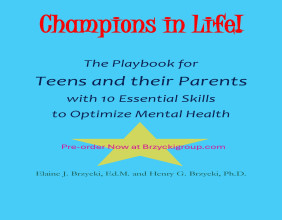 New Book by Positive Psychology and Adolescent Development Experts Elaine J. Brzycki, Ed.M., and Henry G. Brzycki, Ph.D.