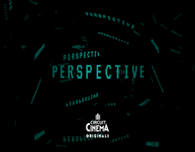 Circuit Cinema Announces Production of Live-Action Dramatic TV Series 'Perspective' in 360 Degree Virtual Reality