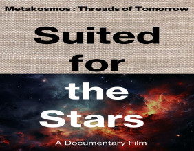Metakosmos's Journey to Transform Human Spaceflight Takes Center Stage in a Bold New Film
