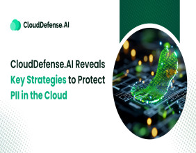 CloudDefense.AI Reveals Key Strategies to Identify and Protect Personal Identifiable Information (PII) in the Cloud