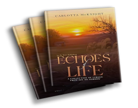 'Echoes of Life: A Collection of Verses from Joy to Sorrow' by Carlotta McKnight – Now Available on Amazon Kindle