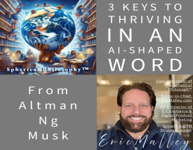 Decoding AI's Impact ericmalley.com Announces Insights from Musk, Altman Ng for 3 Keys to Thriving in an AI-Shaped World