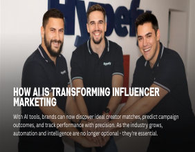 How AI Is Transforming Influencer Marketing: Insights and Innovation from Hypefy