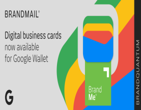 BrandQuantum launches Google Wallet digital business cards for BrandMail