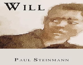 Author Paul Steinmann’s WILL Receives High Praise From San Francisco Book Review