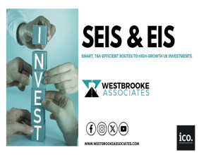 Westbrooke Associates Reviews SEIS and EIS as the Tax-Efficient Gateway to Smarter, High-Growth Investing in the UK