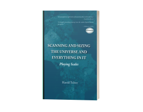 Harold Toliver Explores the Scales of Existence in 'Scanning and Sizing the Universe and Everything in It'