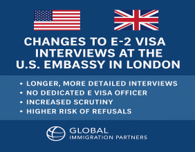 E-2 Visa Applicants on New Interview Challenges at U.S. Embassy in London