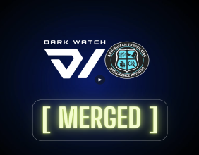 Dark Watch and ATII Unite to Launch a New Era of Anti-Human Trafficking & Organized Crime Intelligence