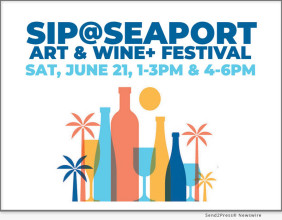 Sip @ Seaport Art & Wine+ Festival