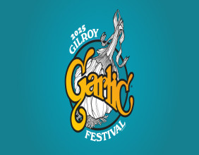 2025 Gilroy Garlic Festival Tickets Go on Sale May 31