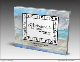 New Illustrated Book ‘An Alzheimer’s Caregiver Alphabet And More…’ Offers Artful, Honest Reflection On Caregiving And Loss During Alzheimer’s & Brain Awareness Month