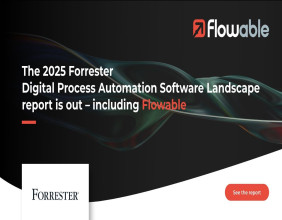 The Most Recent Overview of Digital Process Automation is out, Including Flowable