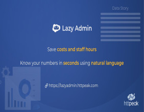 Lazy Admin: An AI Solution That Helps Business Users Talk to Their Data — and the Data Talks Back too