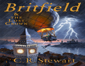 Author C.R. Stewart’s Britfield & The Lost Crown set to be Major Motion Picture
